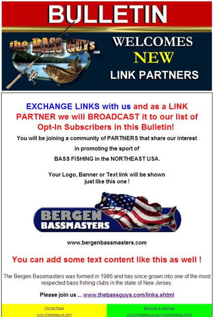 Exchange Links with theBASSguys and we will broadcast it to our THOUSANDS of visitors and Facebook Friends!!